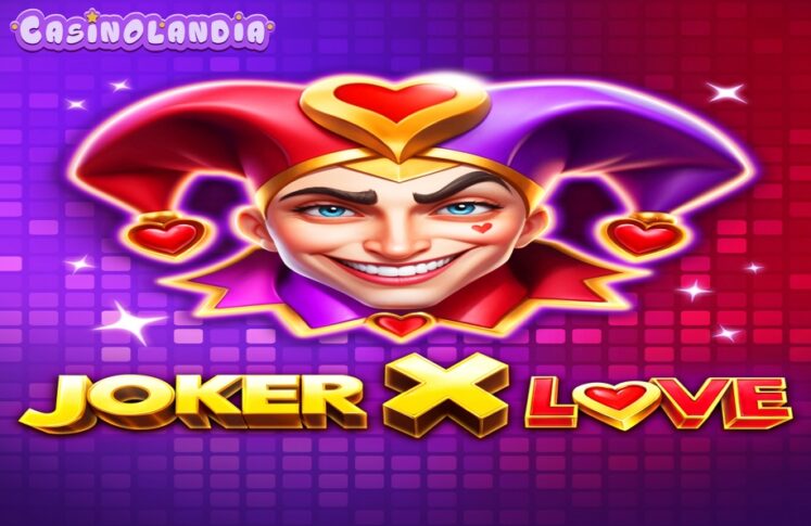 Joker X Love by BGAMING