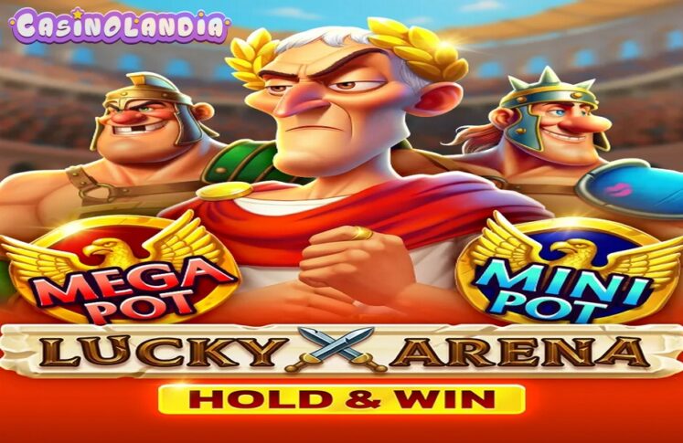 Lucky Arena Hold And Win by 1spin4win