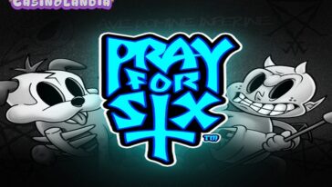Pray for Six by Hacksaw Gaming