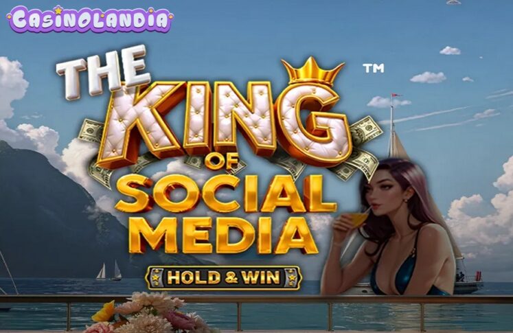 The King of Social Media by Betsoft