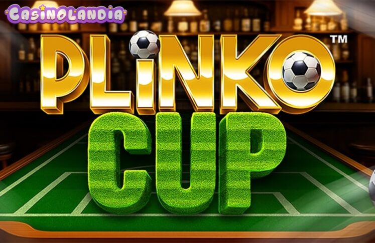 Plinko Cup by Betsoft