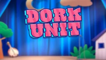 Dork Unit by Hacksaw Gaming