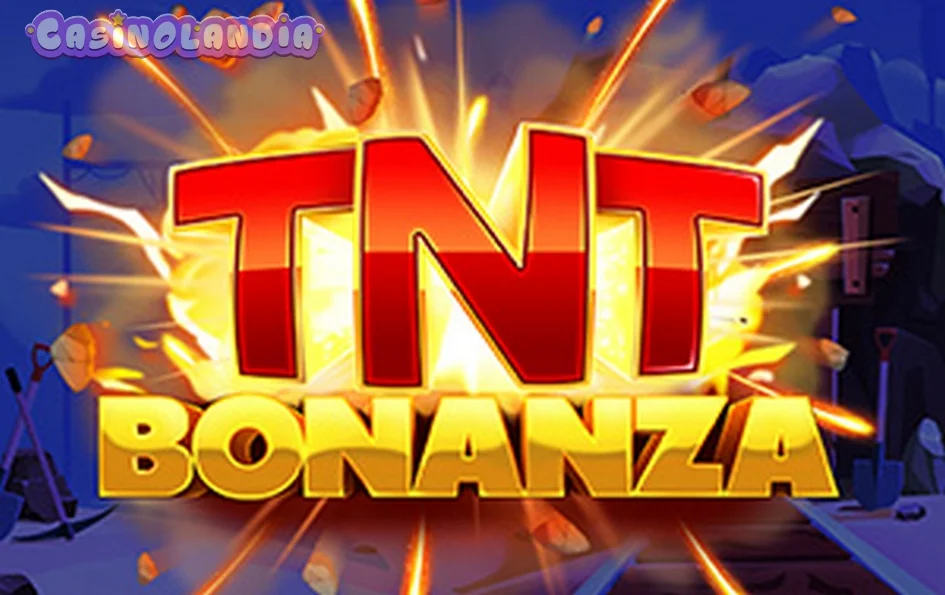 TNT Bonanza Slot by Booming Games
