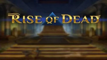 Rise of Dead by Play'n GO