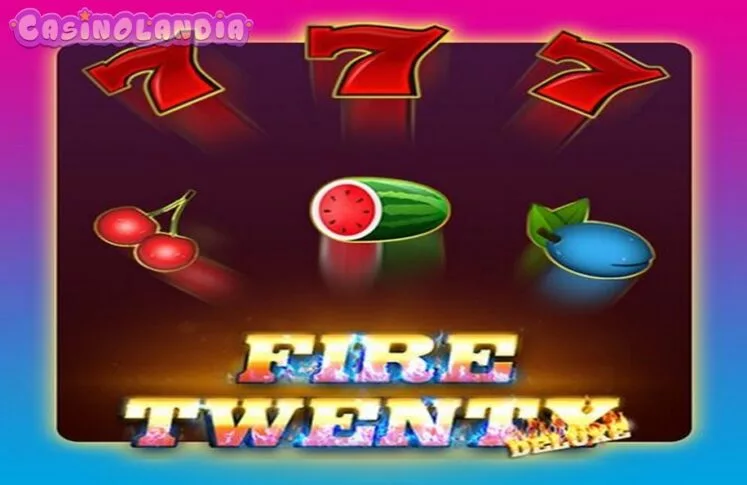 Fire Twenty Deluxe by Zeus Play