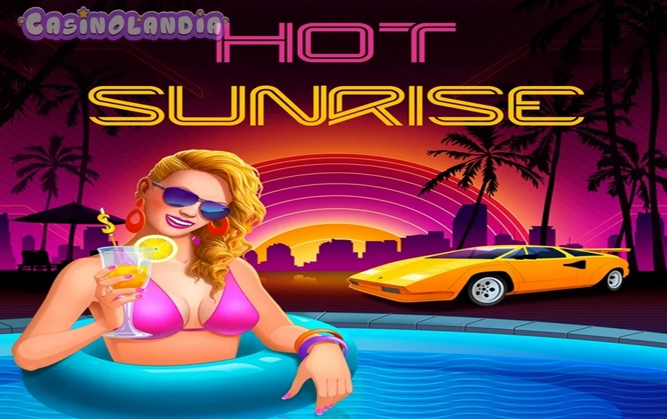 Hot Sunrise by BF Games