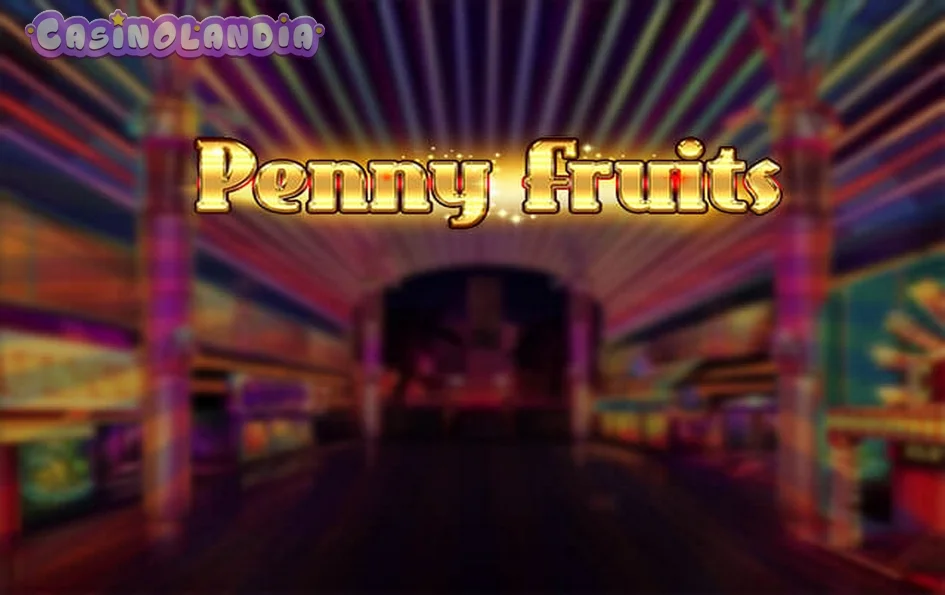 Penny Fruits by Spinomenal