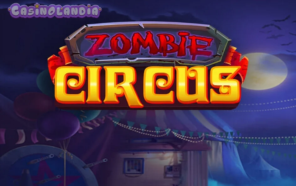 Zombie Circus by Relax Gaming