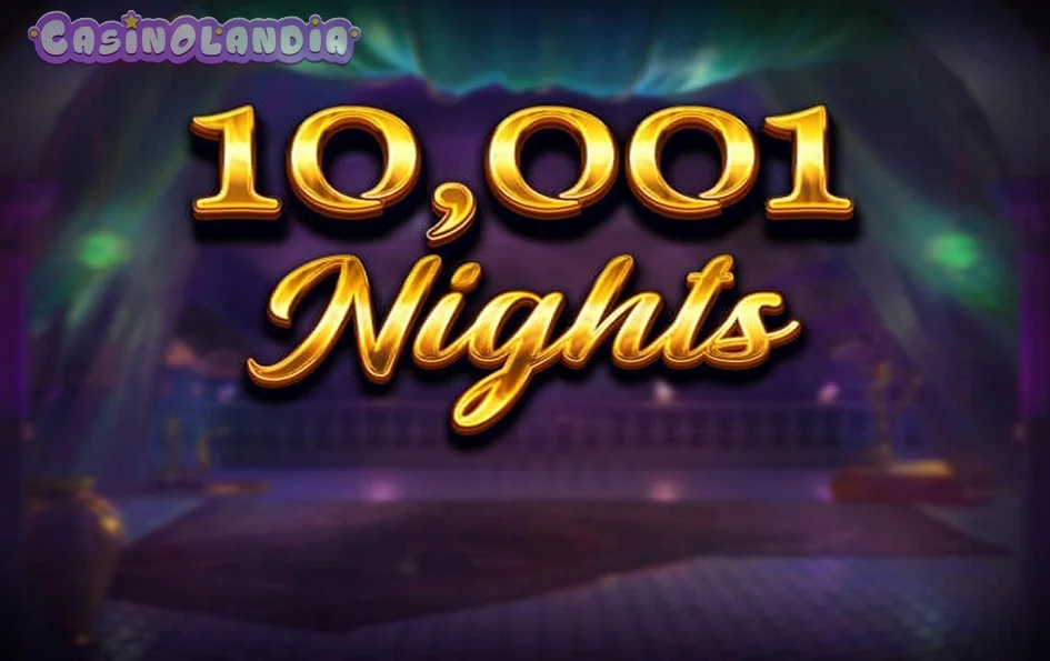 10001 Nights by Red Tiger