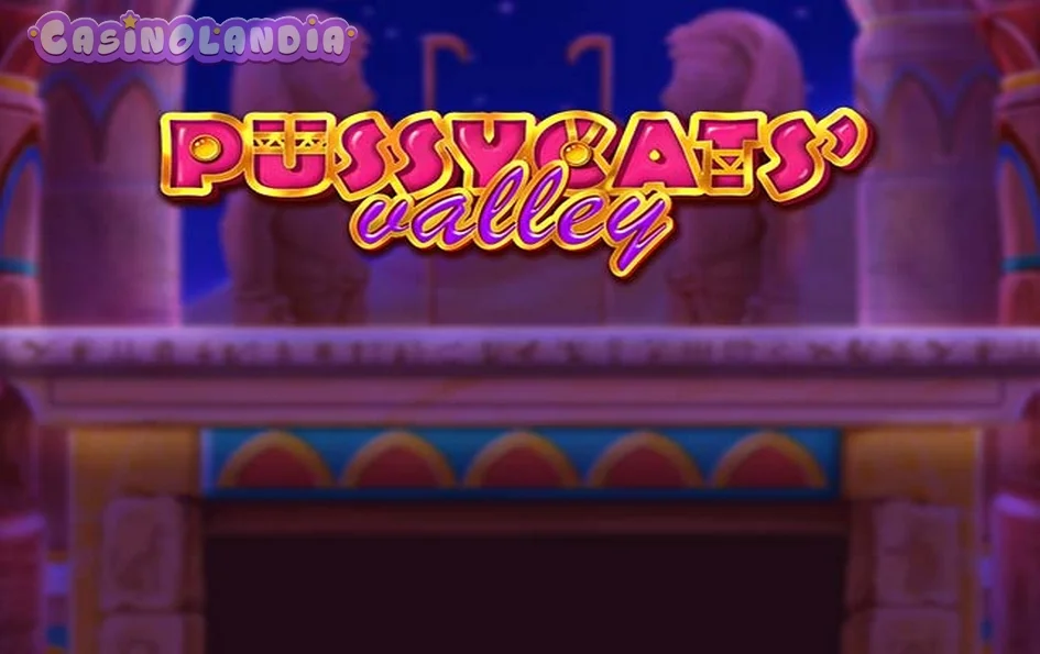 Pussycats’ Valley by WorldMatch