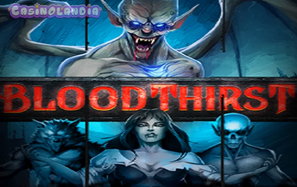 BloodThirst by Hacksaw Gaming