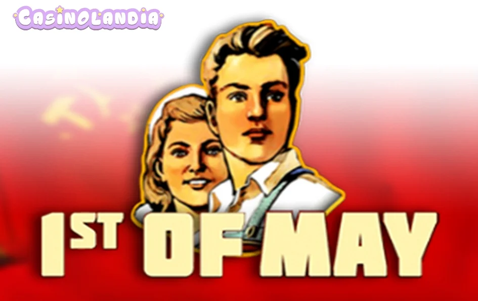 1st of May