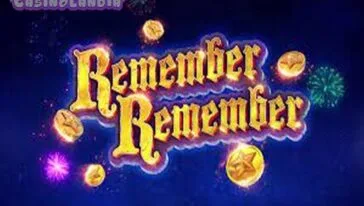 Remember Remember by Caleta Gaming