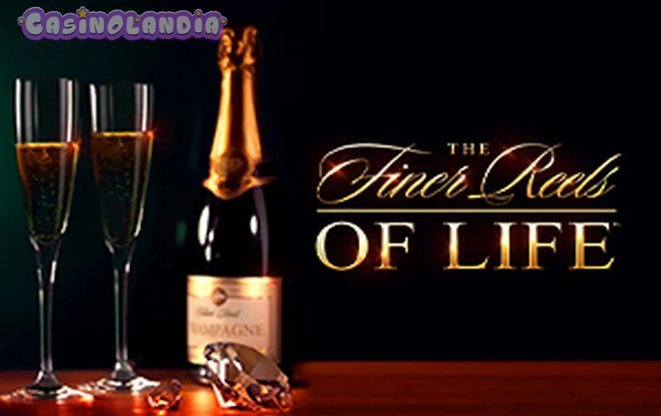 The Finer Reels of Life by Microgaming