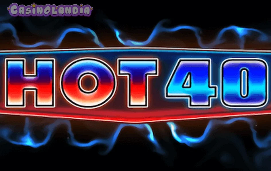 Hot 40 by Amatic Industries