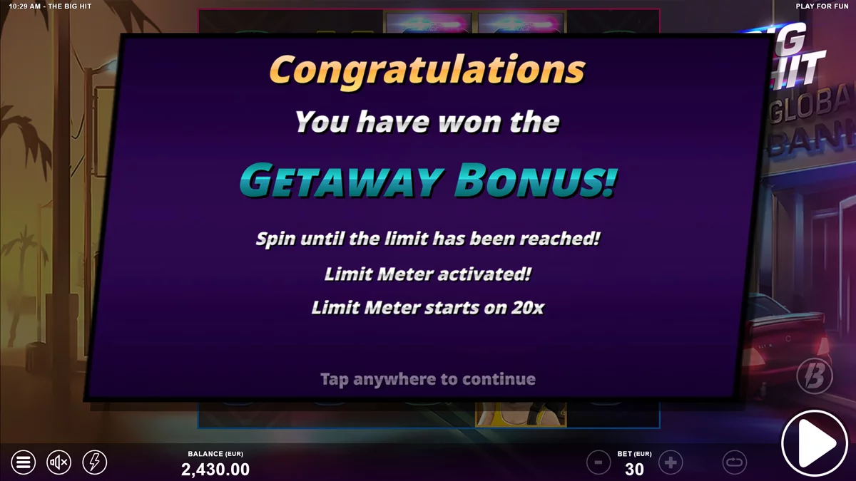 The Big Hit Getaway Bonus