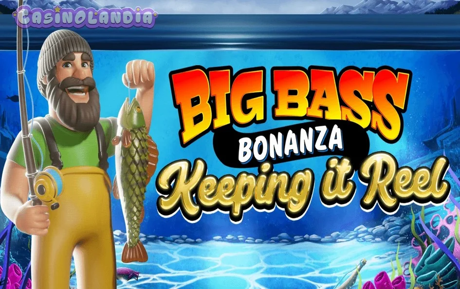 Big Bass – Keeping it Reel by Pragmatic Play