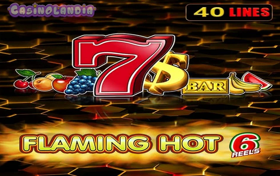 Flaming Hot 6 Reels by Amusnet