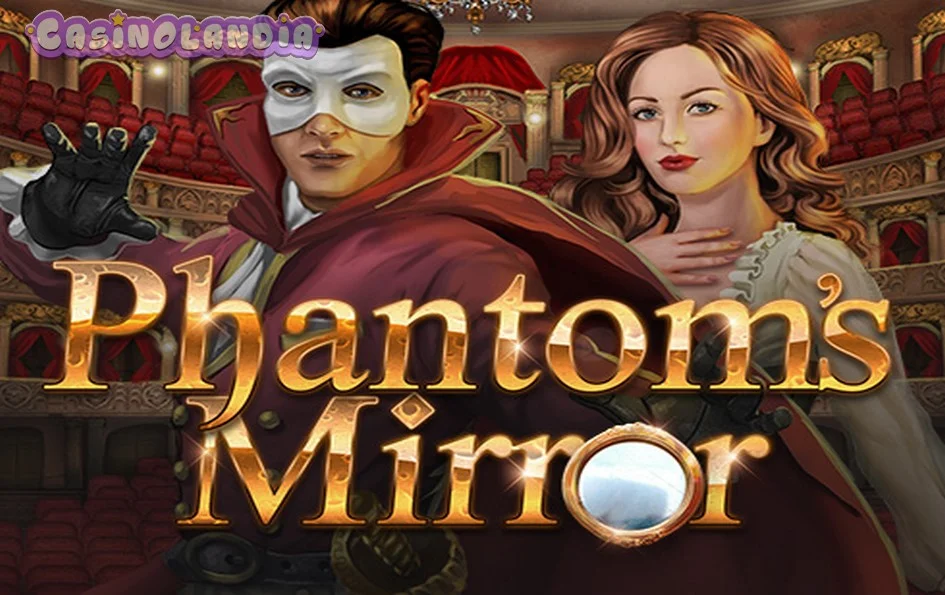 Phantom’s Mirror by Bally Wulff