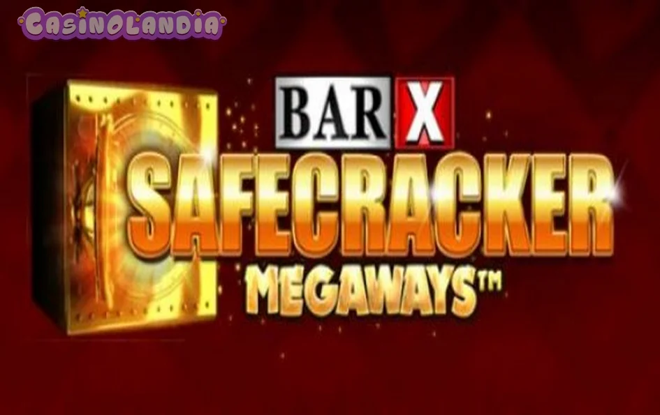 Bar-X Safecracker Megaways by Blueprint