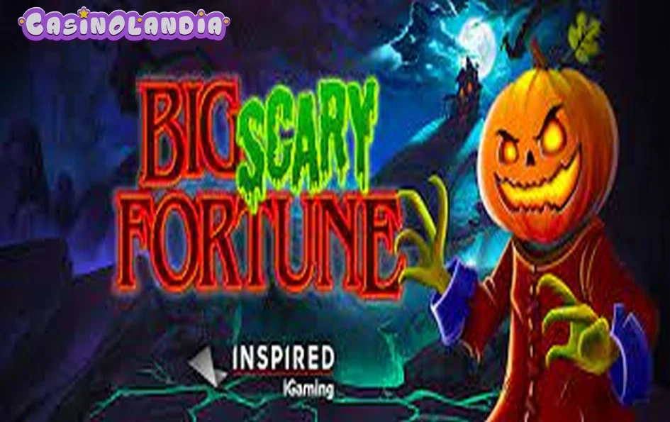 Big Scary Fortune by Inspired Gaming