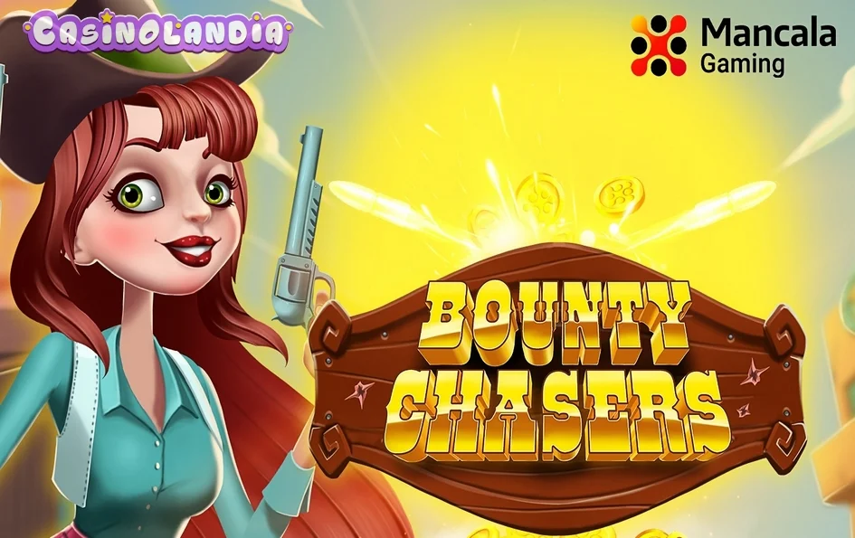 Bounty Chasers by Mancala Gaming