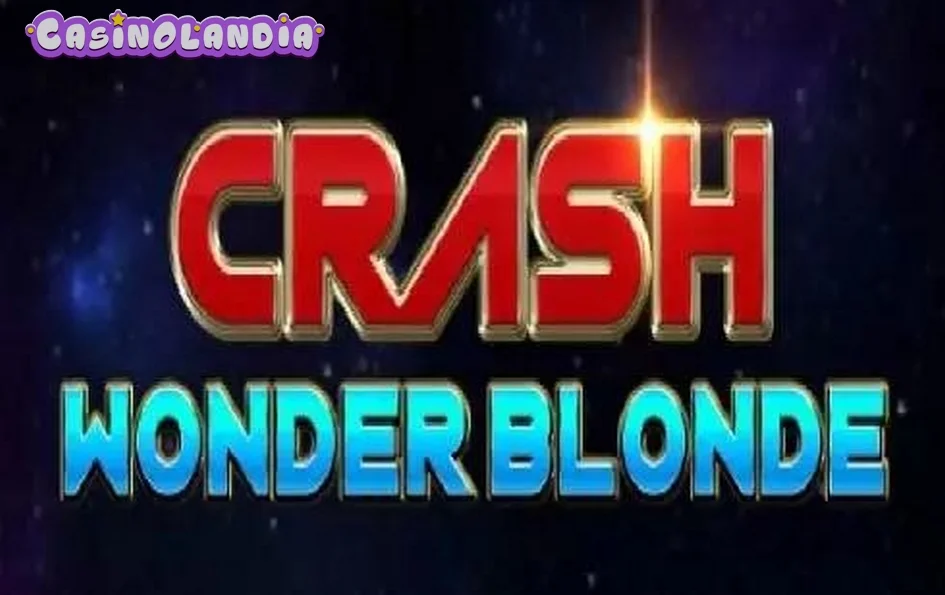 Crash Wonder Blonde by Bigpot Gaming