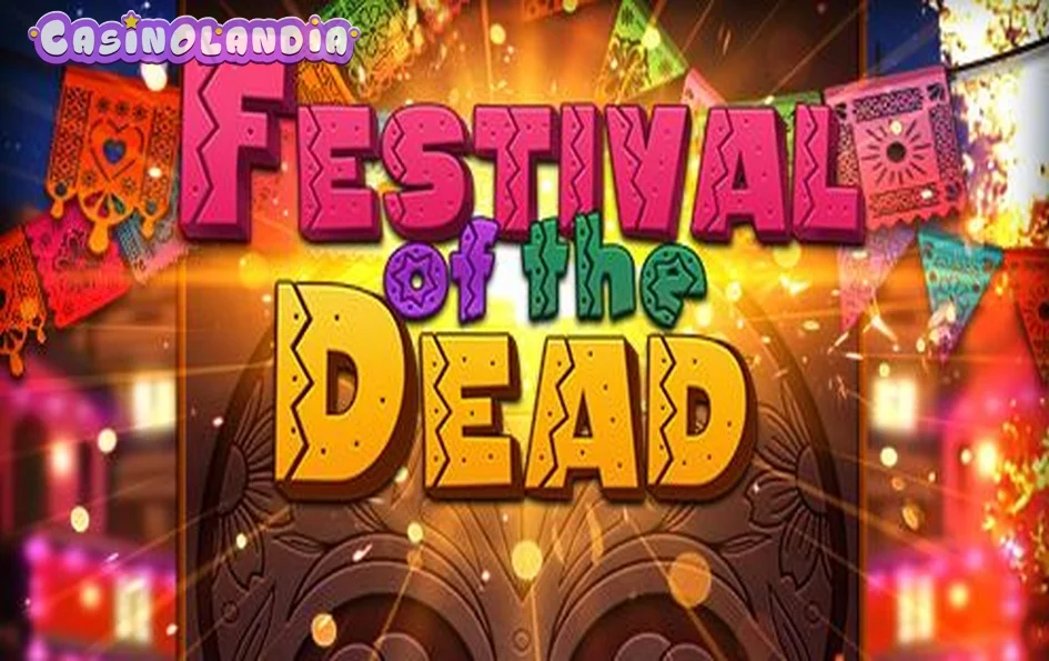 Festival of the Dead by Bigpot Gaming