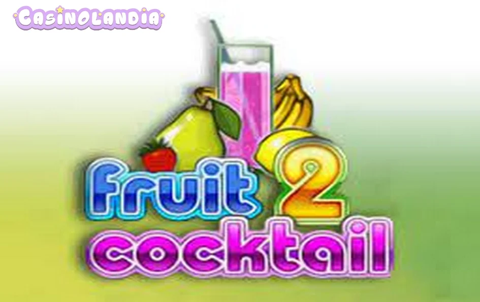 Fruit Cocktail 2 by Igrosoft