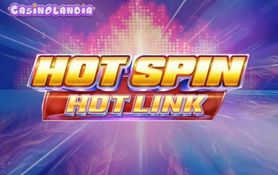 Hot Spin Hot Link by iSoftBet