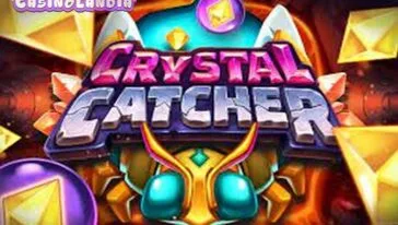 Crystal Catcher by Push Gaming