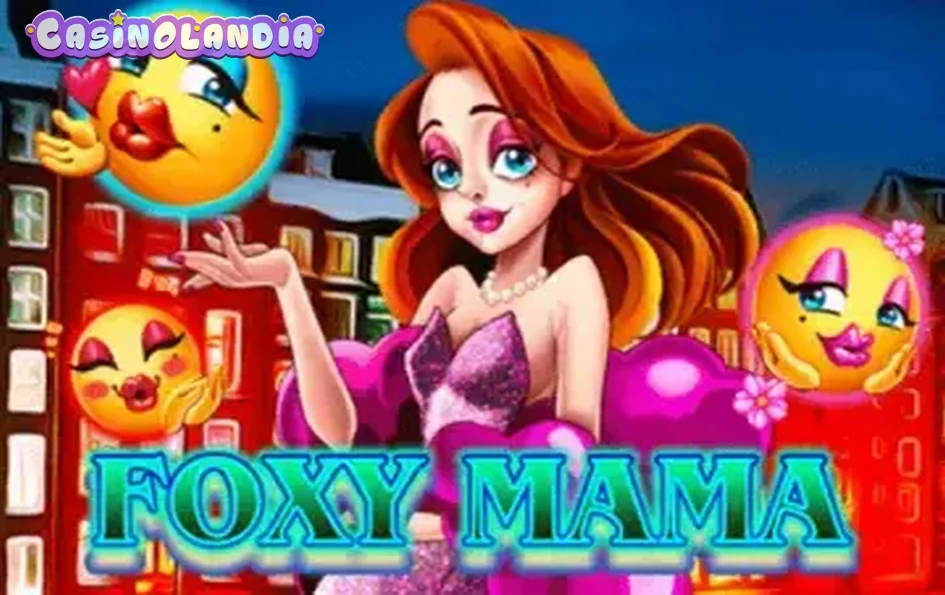 Foxy Mama by KA Gaming