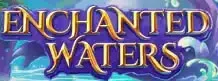 Enchanted Waters Thumbnail