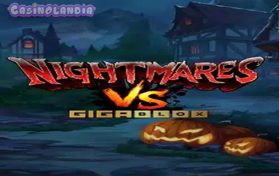 Nightmares VS GigaBlox by Hot Rise Games