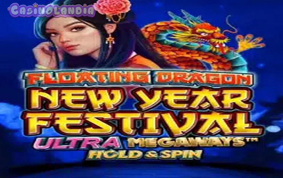 Floating Dragon New Year Festival Ultra Megaways Hold & Spin by Pragmatic Play