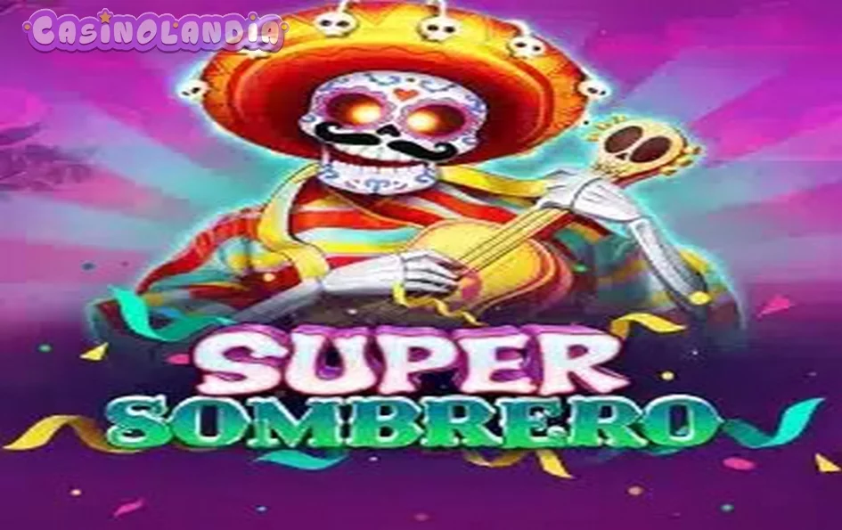 Super Sombrero by Skywind Group