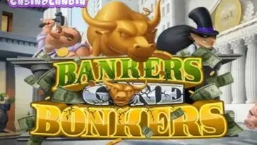 Bankers Gone Bonkers by Rival Gaming