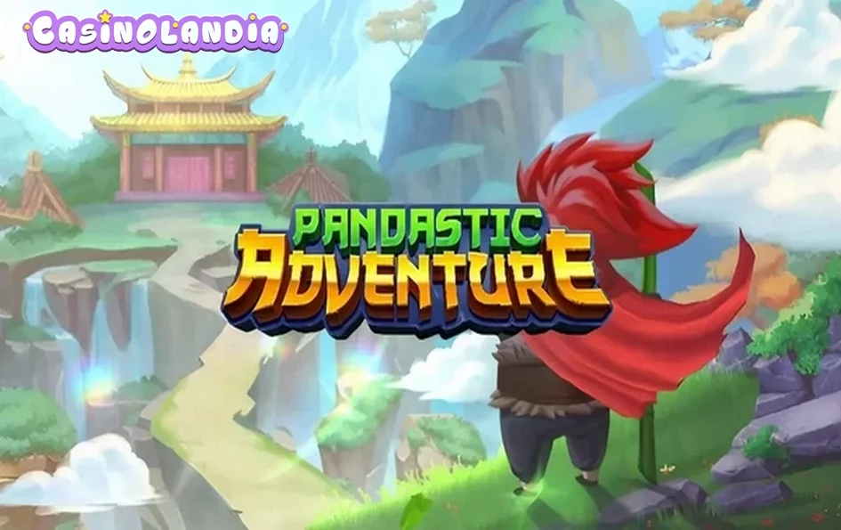 Pandastic Adventure by Play'n GO