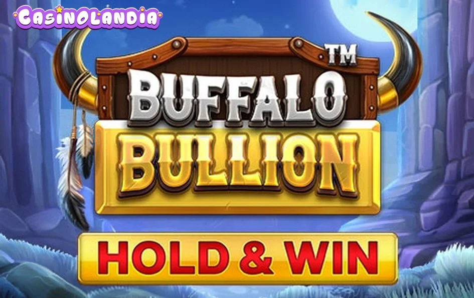Buffalo Bullion – Hold & Win by Nucleus Gaming