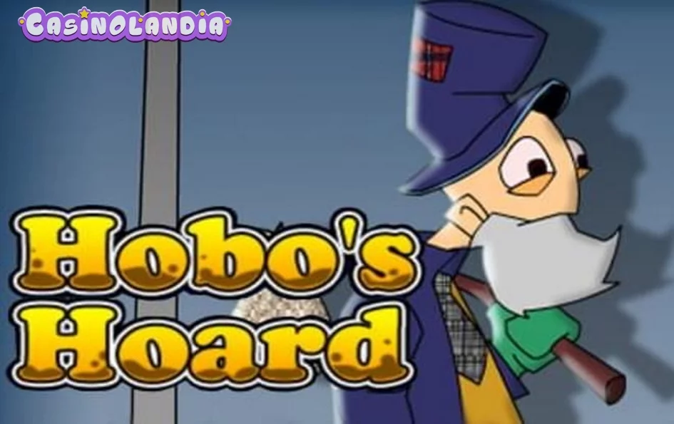 Hobo’s Hoard by Rival Gaming