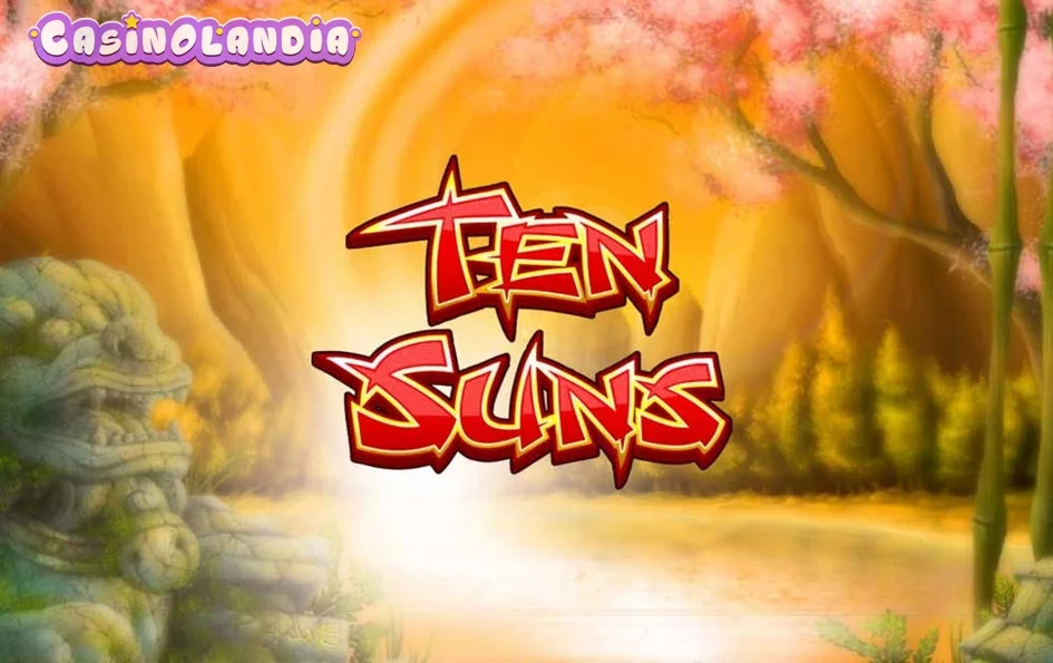 Ten Suns by Rival Gaming