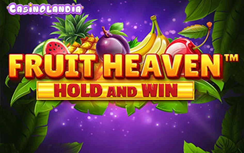 Fruit Heaven Hold and Win by Booming Games