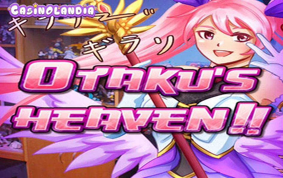 Otaku’s Heaven by Vela Gaming