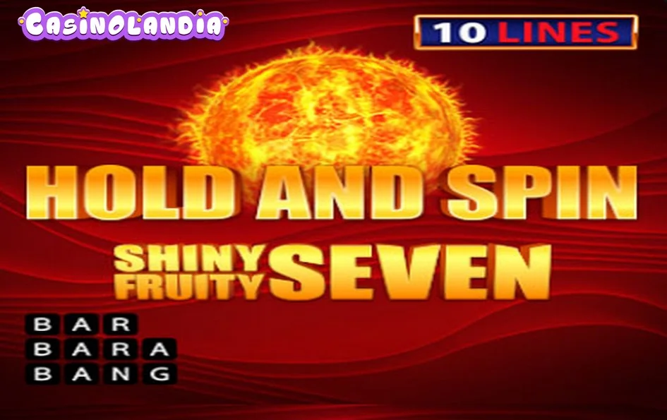 Shiny Fruity Seven 10 Lines Hold and Spin by Barbara Bang