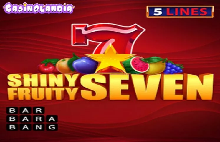 Shiny Fruity Seven 5 Lines by Barbara Bang