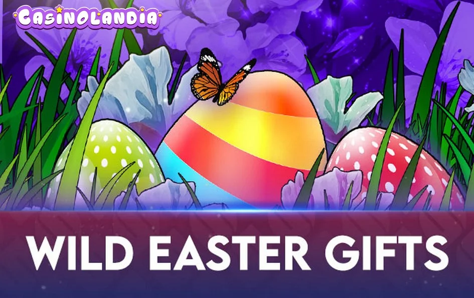 Wild Easter Gifts by Spinomenal