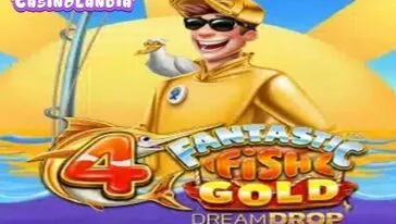 4 Fantastic Fish Gold Dream Drop by 4ThePlayer