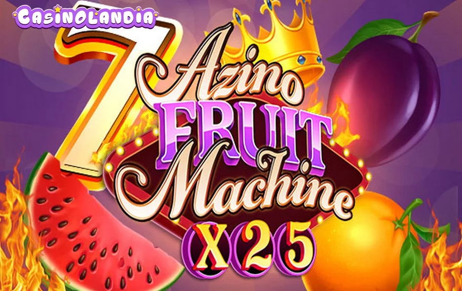 Azino Fruit Machine x25 by Mascot Gaming