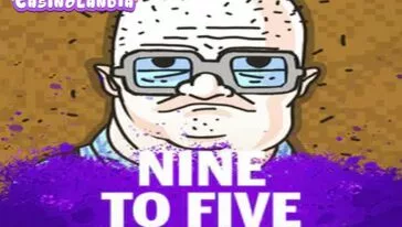 Nine To Five by Nolimit City
