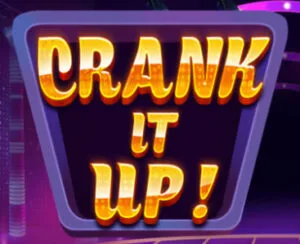 Crank It Up Thumbnail